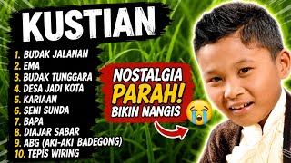 Download lagu Kumpulan Lagu Kustian Pop Sunda Lawas Terbaik - Full Album Budak Jalanan, Emak, Hayang Sakola  mp3