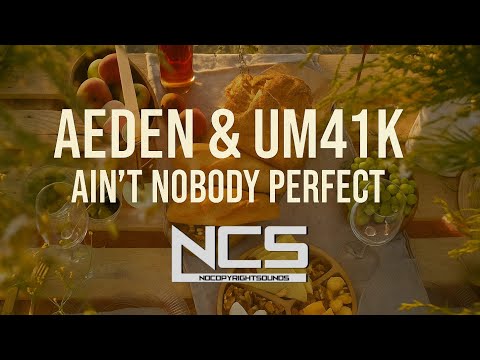 Aeden & Um41K - Ain't Nobody Perfect [NCS Release] | Music Video