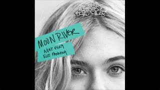 A$AP Ferg &amp; Elle Fanning - Moon River EAR RAPE