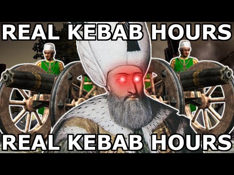 Real Kebab Hours - Empire Total War