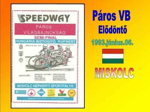 1993.06.06 .Speedway Páros VB semifinal - Miskolc (HUN)