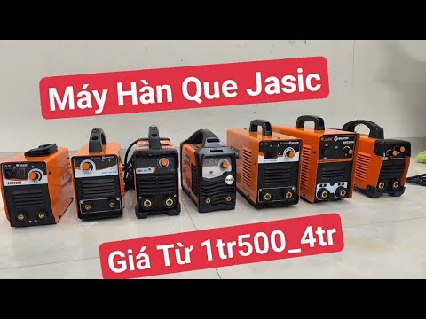 Các Mẫu Máy Hàn Que Jasic Giá 1tr500_4tr_Máy Hàn Que Jasic chính Hãng#mayhanjasic #mayhanque #mayhan