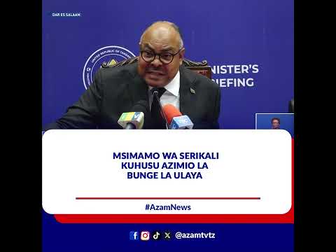 Msimamo wa Serikali kuhusu azimio la Bunge la Ulaya