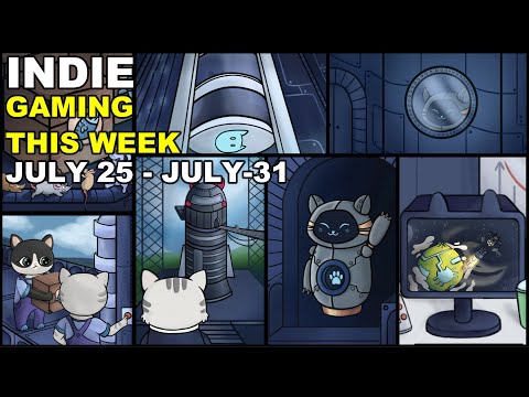 Indie Gaming This Week  July 25 - July 31