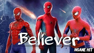 Spider-Man [ Peter Parker ] || Believer || Marvel Studios