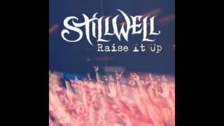 Stillwell – Raise It Up (2015) [FULL ALBUM]
