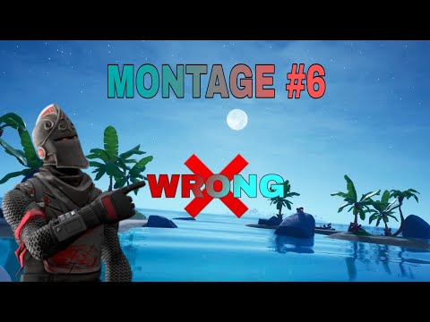 MONTAGE #6 | WRONG❌😬