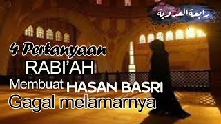 Download lagu Empat Pertanyaan Rabi'ah Membuat Pria Yang Melamarnya Menangis mp3