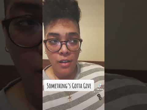 Something’s Gotta Give