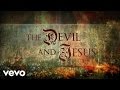 Eric Burdon - Devil And Jesus (Official Lyric Video)