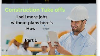 How to Estimate a project without plans part 1