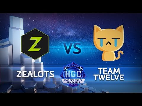 HGC 2018 Western Clash - Day 2 – Team Twelve vs. Zealots - Game 1