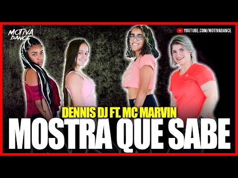 Mostra Que Sabe - Dennis ft. MC Marvin | #tbt Motiva Dance (Coreografia)