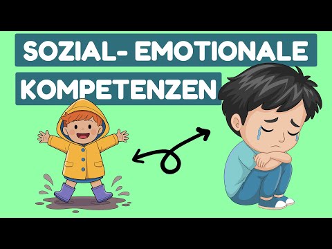 Sozial-emotionale Kompetenzen | einfach erklärt!