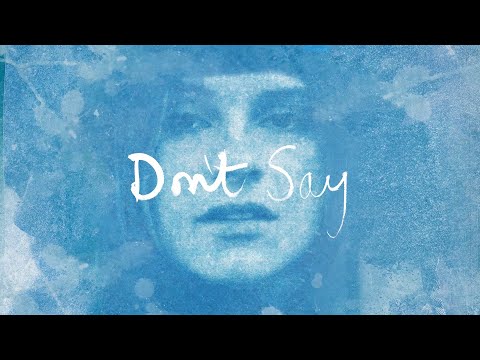 Video thumbnail for Don’t Say
