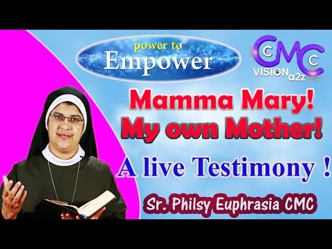 Mamma Mary My Own Mother | Power to Empower | Episode 19 | Sr.Philsy Euphrasia CMC | Hentry Joy |