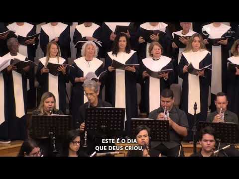 Coro e Orquestra IBBP - Este é o Dia que Deus Fez (Mark Hayes)
