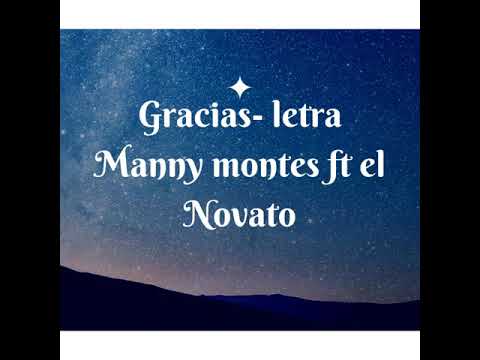 Gracias-letra/Manny Montes ft El Novato