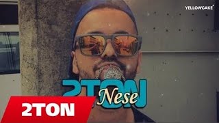 2Ton - Nese