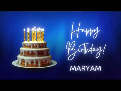 MARYAM birthday song | Happy Birthday MARYAM – MARYAM Happy birthday | MARYAM Birthday Wishes