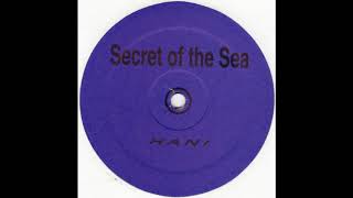 Anggun - Secret Of The Sea (Hani Remix 2)