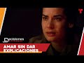 Decisiones Extremas Capítulos Completos Amar Sin Dar Explicaciones Telemundo Series