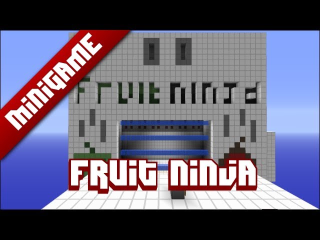 Fruit Ninja Minecraft Map