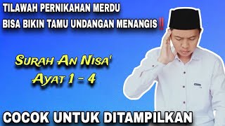 Download lagu Tilawah Pernikahan Bikin Nangis‼️Surah An Nisa Ayat 1-4 Cocok Untuk Ditampilkan mp3