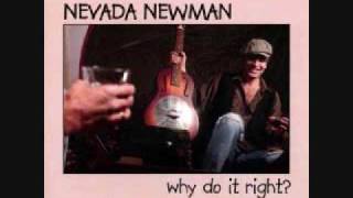 why do it right? by Nevada Newman