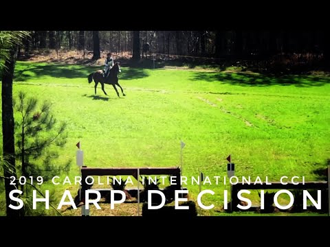 2019 Carolina International CCI: Sharp Decision (CCI 2 Star Short)