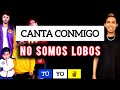 NO SOMOS LOBOS FEDE VIGEVANI FT VECINOS Karaoke Completo JULMER Cantaconmigo