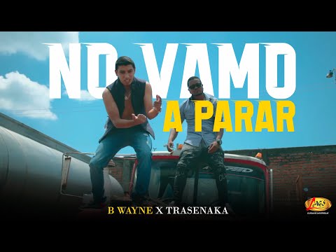No Vamo A Parar - B Wayne Ft Trasenaka (Video Official) Prod. Alexander Delta