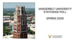 Vanderbilt Poll - Statewide: Spring 2026