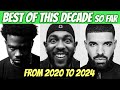 From 2020 To 2024 BEST Rap Songs Of This Decade