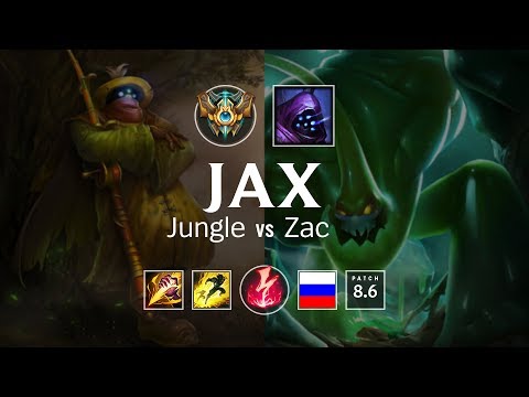Jax Jungle vs Zac - RU Challenger Patch 8.6