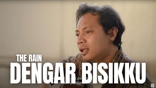 DENGAR BISIKKU - THE RAIN | FELIX IRWAN