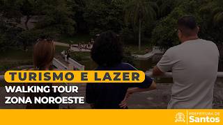 Turismo -  Walking Tour Zona Noroeste