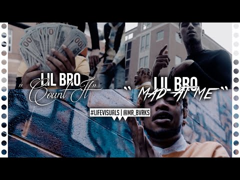 Lil Bro - " Count It " x " Mad At me" (Official Music Video | #LIFEVisuals x @Mr_Bvrks)