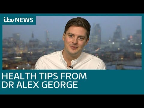 Dr Alex George gives his top health tips | ITV News