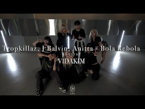 VIDAKIM Choreography / Tropkillaz, J Balvin, Anitta - Bola Rebola (Letra)