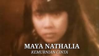 Download lagu MAYA NATHALIA//KEMURNIAN CINTA mp3