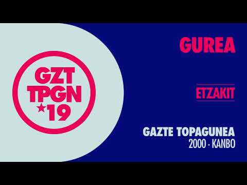 Gurea - Etzakit