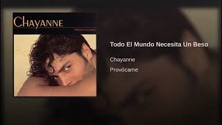 Chayanne - Todo El Mundo Necesita Un Beso (Audio)