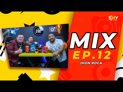 Mix Ep. 12 El Junte Bolivia Ft. Jhon Roca