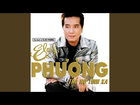 Thể hiện bởi Elvis Phương