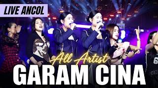Download lagu GARAM CINA - ALL ARTIS - SERA LIVE ANCOL mp3