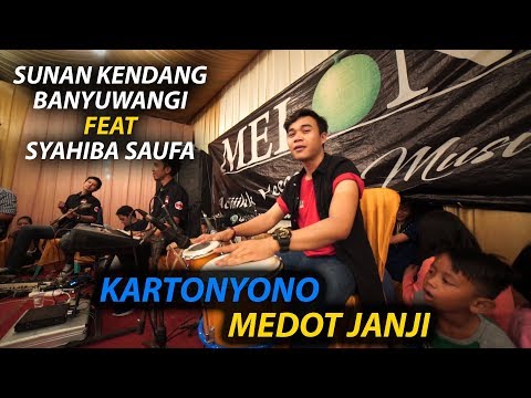 KARTONYONO MEDOT JANJI  ( COVER SUNAN KENDANG FEAT SYAHIBA SAUFA