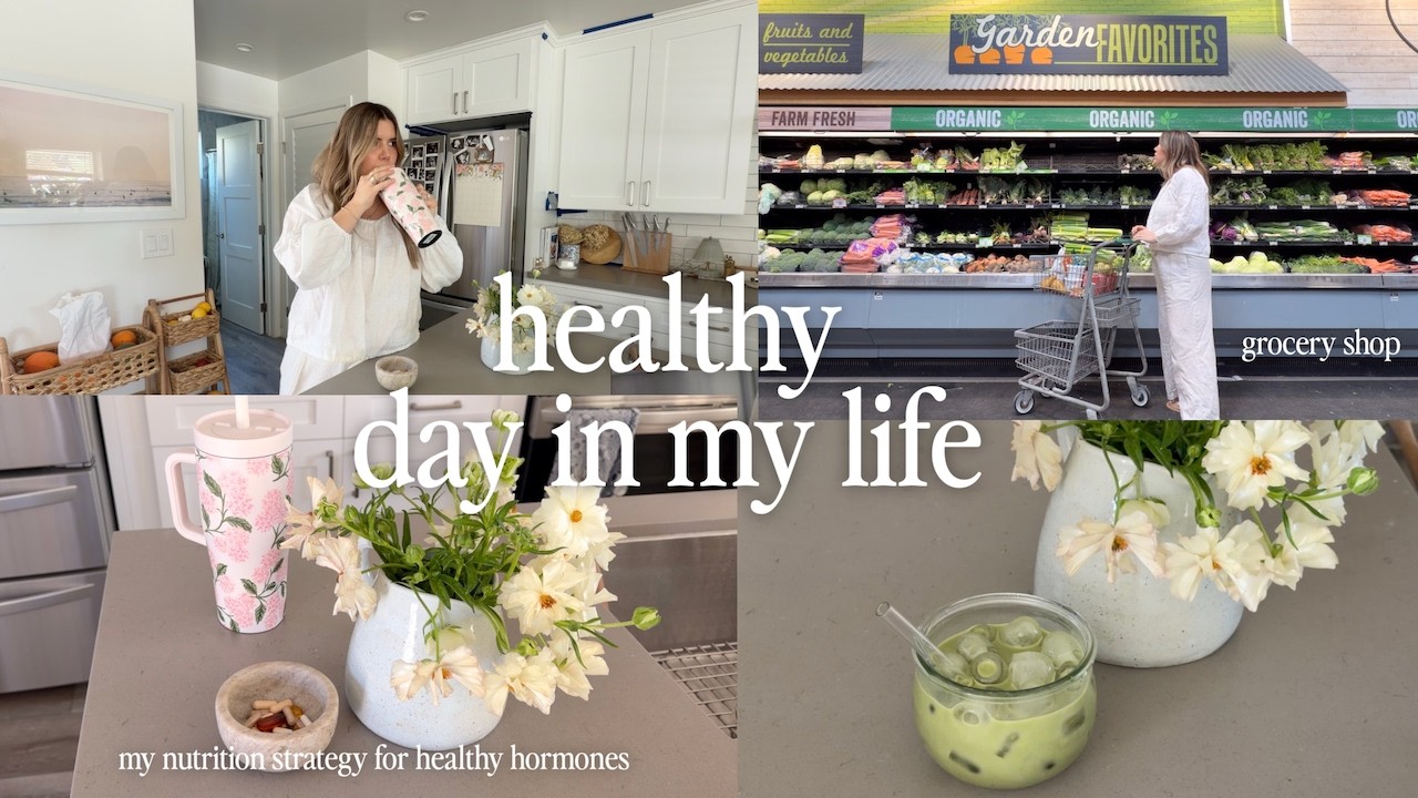 Healthy Day in the Life ✨ Postpartum Wellness, Grocery Haul & Nutrition Strategy for Hormone Health