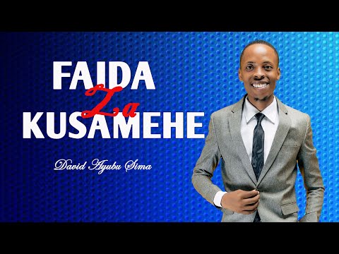 FAIDA ZA KUSAMEHE | David Sima