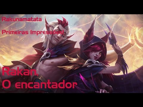 Rakan, O encantador - Primeiras Impressões